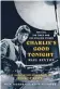  ?? ?? Charlie’s Good Tonight The Life, the Times and the Rolling Stones By Paul Sexton, Harpercoll­ins, $37.99