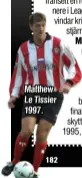  ??  ?? Matthew Le Tissier 1997.