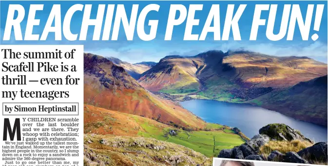  ??  ?? Tip top: England’s loftiest mountain Scafell Pike, in glorious Cumbria and, inset, Simon with his adventurou­s children