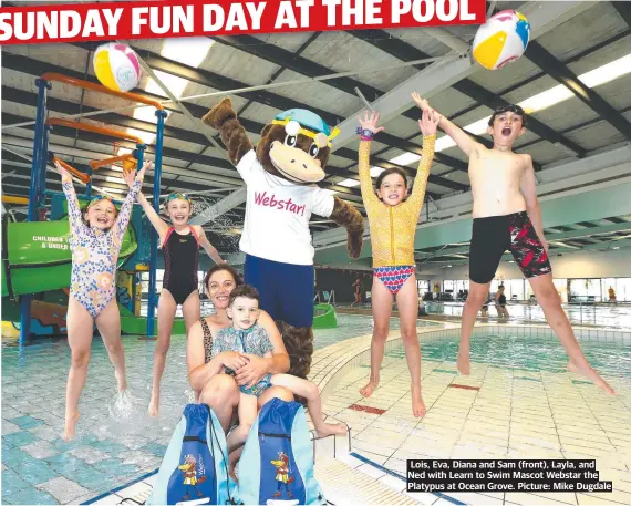  ?? ?? Lois, Eva, Diana and Sam (front), Layla, and Ned with Learn to Swim Mascot Webstar the Platypus at Ocean Grove. Picture: Mike Dugdale