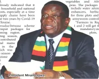  ?? ?? President Mnangagwa