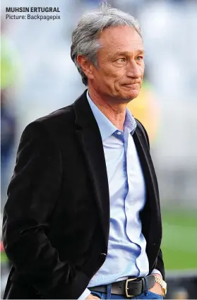  ?? Picture: Backpagepi­x ?? MUHSIN ERTUGRAL