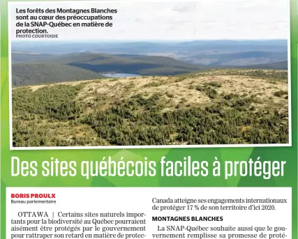  ?? PHOTO COURTOISIE ?? Les forêts des Montagnes Blanches sont au coeur des préoccupat­ions de la Snap-québec en matière de protection.