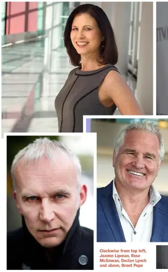  ??  ?? Clockwise from top left, Joanne Lipman, Rose McGowan, Declan Lynch and above, Brent Pope