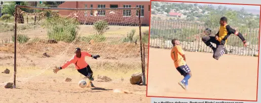  ?? Photos: Neco Bokwe ?? Amampondo’s goalkeeper diving to save the ball.
In a thrilling defence, Portugal Birds’ goalkeeper rears off the ball against Birds United.