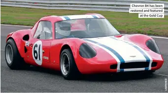  ??  ?? Chevron B4 has been restored and featured at the Gold Cup