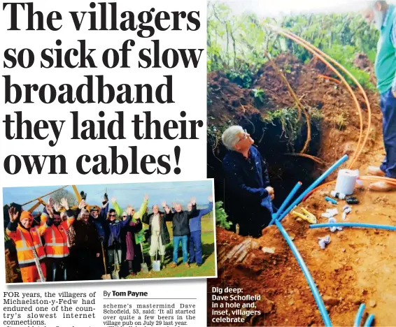  ??  ?? Dig deep: Dave Schofield in a hole and, inset, villagers celebrate