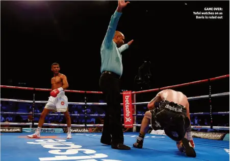  ?? Photos: ACTION IMAGES/PETER CZIBORRA ?? GAME OVER: Yafai watches on as Davis is ruled out