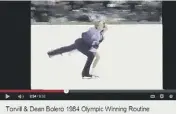  ?? YouTube.com ?? hard to believe for those of us of a certain age - but it was 30 years ago that Torvill and dean gripped the nation with their 1984 Winter Olympics gold medal routine.