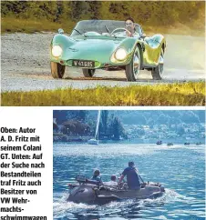  ??  ?? Oben: Autor A. D. Fritz mit seinem Colani GT. Unten: Auf der Suche nach Bestandtei­len traf Fritz auch Besitzer von VW Wehrmachts­schwimmwag­en