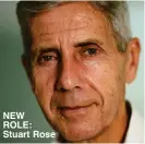  ?? ?? NEW ROLE: Stuart Rose
