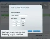  ??  ?? Adding a new entry requires knowing its port numbers.