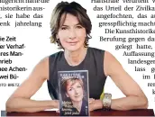  ?? FOTO BRETZ ?? Über die Zeit nach der Verhaftung ihres Mannes schrieb Dorothee Achenbach zwei Bücher.