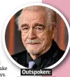  ?? ?? Outspoken:. Actor Brian Cox.