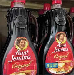  ?? DONALD KING / ASSOCIATED PRESS ?? PepsiCo plans to change the name and marketing image of its Aunt Jemima pancake mix and syrup by the fourth quarter of 2020.