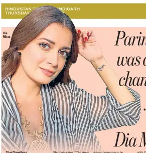  ??  ?? Dia Mirza