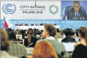  ?? REUTERS ?? Participan­ts take part in the plenary session during COP24 UN Climate Change Conference 2018 in Poland on Thursday.