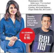  ?? PHOTO: PTI PHOTO: RAAJESSH KASHYAP /HT ?? Priyanka Chopra is paired with Salman Khan in Bharat