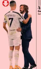  ?? GETTY ?? Esordio
Da ricordare
Andrea Pirlo, 41 anni, assieme a Cristiano Ronaldo, 35, alla fine di Juve-Samp: il nuovo tecnico bianconero ha cominciato nel migliore dei modi
