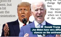  ??  ?? Greta on the recent change of leadership in the United States
Donald Trump and Joe Biden have very different stances on the environmen­t