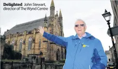  ??  ?? Delighted John Stewart, director of The Wynd Centre