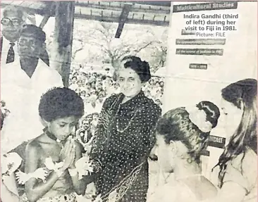  ?? Picture: FILE ?? Indira Gandhi (third of left) during her visit to Fiji in 1981.