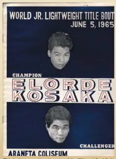  ??  ?? This is the promotiona­l poster of the fifth and final fight of Filipino sports great Gabriel "Flash" Elorde and Japanese Terou Kosaka staged on June 5, 1965 at the Araneta Coliseum in Quezon City. Elorde won by knockout in the 15th and last round to retain his WBC and WBA super featherwei­ght titles.