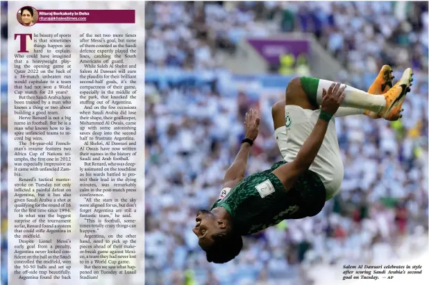  ?? — ap ?? Salem Al Dawsari celebrates in style after scoring Saudi Arabia’s second goal on Tuesday.