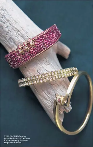  ?? Skye Parrott ?? THE CODE Collection from Shulman and Nahser Fink’s company features bespoke bracelets.