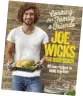  ??  ?? Cooking for Family and Friends by Joe Wicks (The Body Coach), RRP $44.99, is out now through Pan Macmillan.