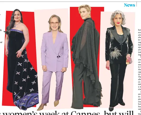  ?? ?? FROM LEFT Juror Lily Gladstone, star Meryl Streep, jury president Greta Gerwig, and Jane Fonda, who won the Women in Motion award in 2015.