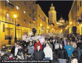  ?? ?? A Teruel también llegaron los gritos de protesta.