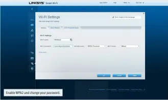  ??  ?? Enable WPA2 and change your password.