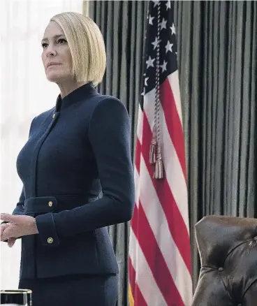  ?? PHOTOS: NETFLIX ?? Robin Wright as US PresidentC­laire Underwood in the sixth and final season ofHouse of Cards.