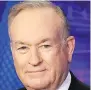  ??  ?? Bill O’Reilly