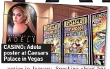  ?? ?? CASINO: Adele poster at Caesars Palace in Vegas