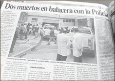  ?? AWM ?? Los asaltos dejaron delincuent­es abatidos en la ciudad. /