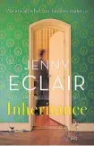  ??  ?? Inheritanc­e by Jenny Eclair. Sphere, £14.99.