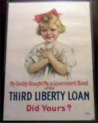  ?? Special to the Democrat-Gazette/MARCIA SCHNEDLER ?? Sales of Government Bonds of the Third Liberty Loan were encouraged by posters. This one hangs at the MacArthur Museum of Arkansas Military History.