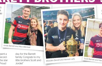  ??  ?? Jordie Barrett and Alice Marshall. Beauden Barrett and Hannah Laity.