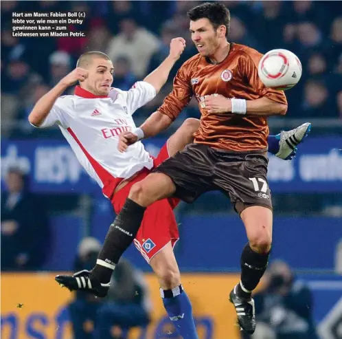  ??  ?? Hart am Mann: Fabian Boll (r.) lebte vor, wie man ein Derby gewinnen kann – zum Leidwesen von Mladen Petric.