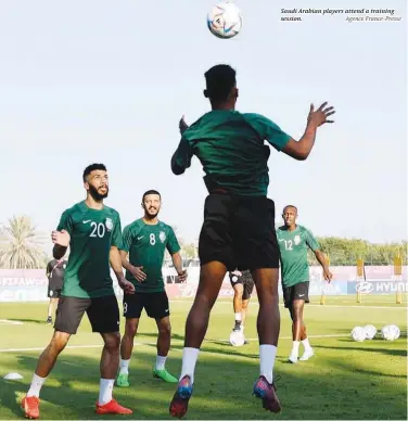  ?? ?? Saudi Arabian players attend a training session.
Agence France-presse