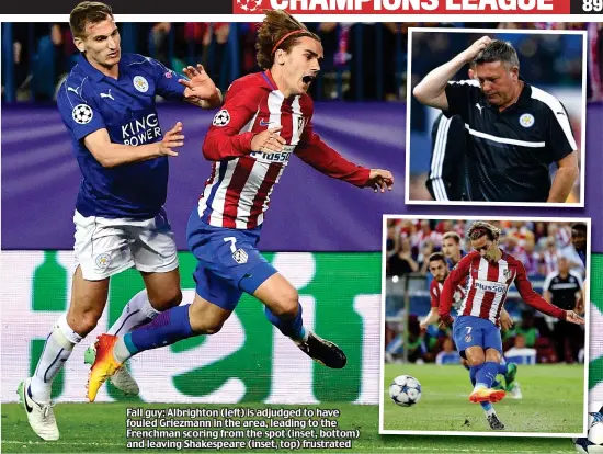  ??  ?? Fall guy: Albrighton (left) is adjudged to have fouled Griezmann in the area, leading to the Frenchman scoring from the spot (inset, bottom) and leaving Shakespear­e (inset, top) frustrated