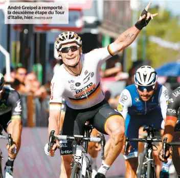  ??  ?? André Greipel a remporté la deuxième étape du Tour d’Italie, hier.