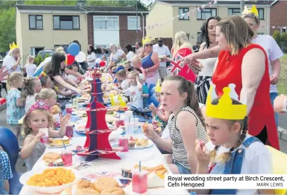  ?? MARK LEWIS ?? Royal wedding street party at Birch Crescent, Cefn Hengoed