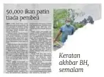  ??  ?? Keratan akhbar BH, semalam