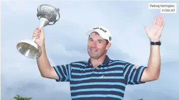  ??  ?? Padraig Harrington: a class act