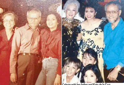  ??  ?? The young Celeste with mom Betty and dad Cesar Celeste with her father and Katy de la Cruz, the grand dame of bodabil