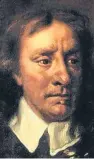  ??  ?? A portrait of Oliver Cromwell whose army the Scottish soldiers were fighting at the Battle of Dunbar in 1650.