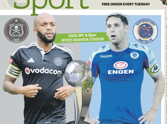  ?? Pictures: Backpagepi­x ?? TEAM LEADERS. Orlando Pirates captain Oupa Manyisa (left) and SuperSport United counterpar­t Dean Furman will both be desperate to lift the Nedbank Cup trophy at Moses Mabhida Stadium tonight when the local season finally comes to an end.